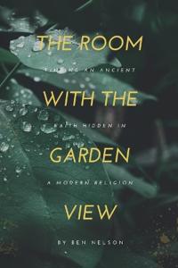 The Room with the Garden View