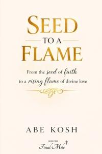 Seed to a Flame