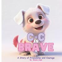 C-C is Brave
