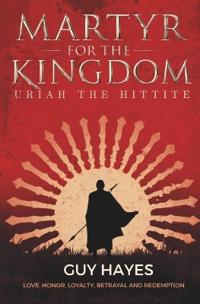 Martyr For The Kingdom