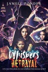 Whispers of Love & Betrayal
