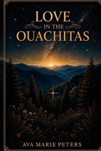 Love in the Ouachitas