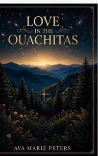 Love in the Ouachitas