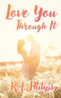 Love You Through It