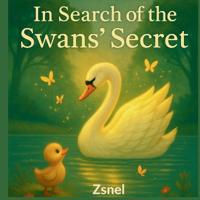 In Search of the Swan's Secret