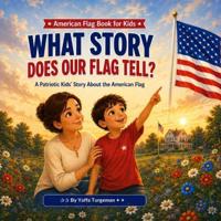 What Story Does Our Flag Tell?