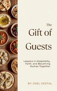 The Gift of Guests
