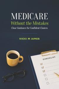 Medicare Without the Mistakes