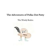 The Adventures of Polka-Dot Patty