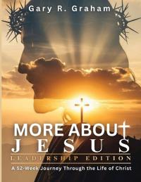 More About Jesus