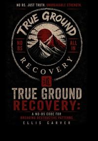 TRUE GROUND RECOVERY