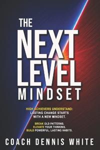 The Next Level Mindset