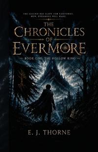 The Chronicles Of Evermore Book 1