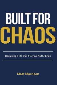 Built For Chaos