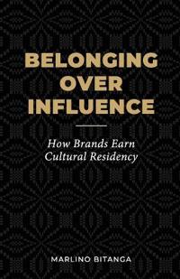 Belonging Over Influence
