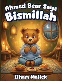 Ahmed Bear Says Bismillah
