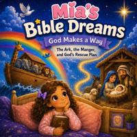 Mia's Bible Dreams