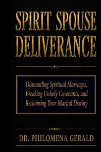 SPIRIT SPOUSE DELIVERANCE