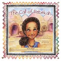The Call of Rebekah