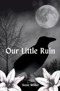 Our Little Ruin