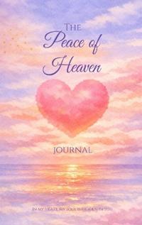 The Peace of Heaven Journal