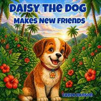 Daisy The Dog Makes New Friends