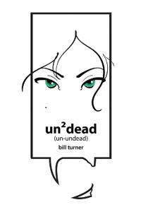 Un2Dead (un-undead)