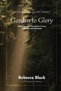 Garden to Glory