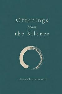Offerings from the Silence