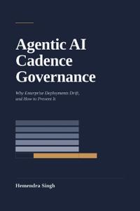 Agentic AI Cadence Governance