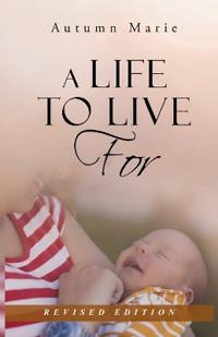 A Life to Live For