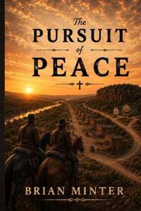 The Pursuit of Peace