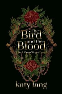 The Bird and the Blood
