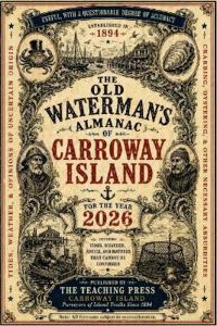The Old Waterman's Almanac of Carroway Island