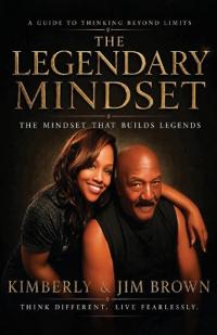 The Legendary Mindset