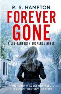 Forever Gone