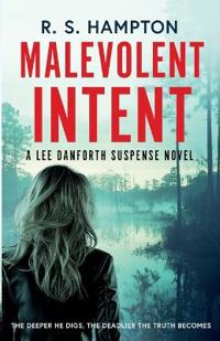 Malevolent Intent