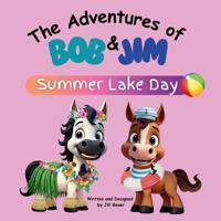 The Adventures of Bob & Jim