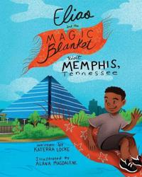 Elias and the Magic Blanket Visit Memphis, Tennessee