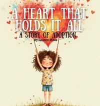 A Heart That Holds It All