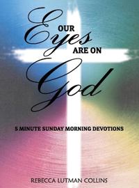 Bokomslag for "Our Eyes Are On God"