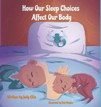 Bokomslag for "How Our Sleep Choices Affect Our Body"