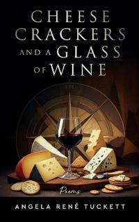 Cheese Crackers and a Glass of Wine