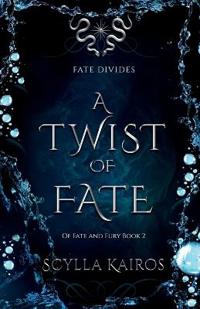 A Twist of Fate