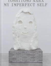 Yoshitomo Nara: My Imperfect Self