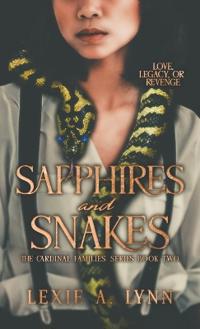 Sapphires and Snakes