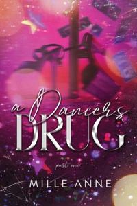 A Dancer's Drug