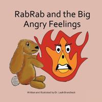 Bokomslag för "RabRab and the Big Angry Feelings"