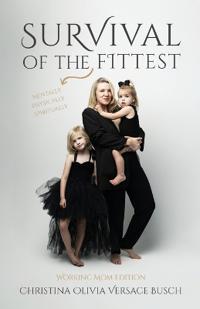 Survival of the Fittest