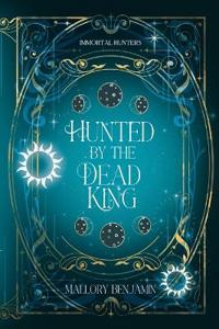 Hunted by the Dead King